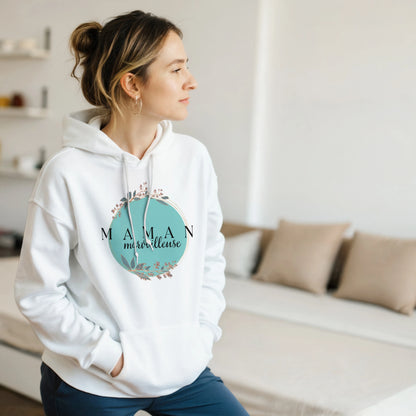 Maman Merveilleuse – Hoodie Maman, Cadeau Maman-idée cadeau inspirante | Blancadeaux