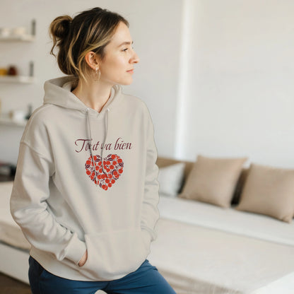Tout va bien – Hoodie Femme, Cadeau Femme-idée cadeau inspirante | Blancadeaux